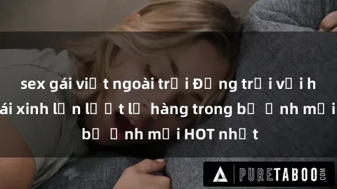 sex gái việt ngoài trời Động trời với hình ảnh gái xinh lần lượt lộ hàng trong bộ ảnh mới HOT nhất