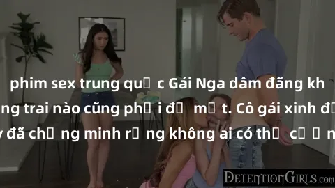 phim sex trung quốc Gái Nga dâm đãng khiến tim bất cứ chàng trai nào cũng phải đỏ mặt. Cô gái xinh đẹp này đã chứng minh rằng không ai có thể cưỡng lại khi cô làm tình đắm say.