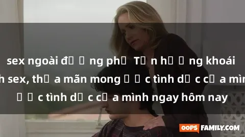 sex ngoài đường phố Tận hưởng khoái cảm với gái xinh sex, thỏa mãn mong ước tình dục của mình ngay hôm nay